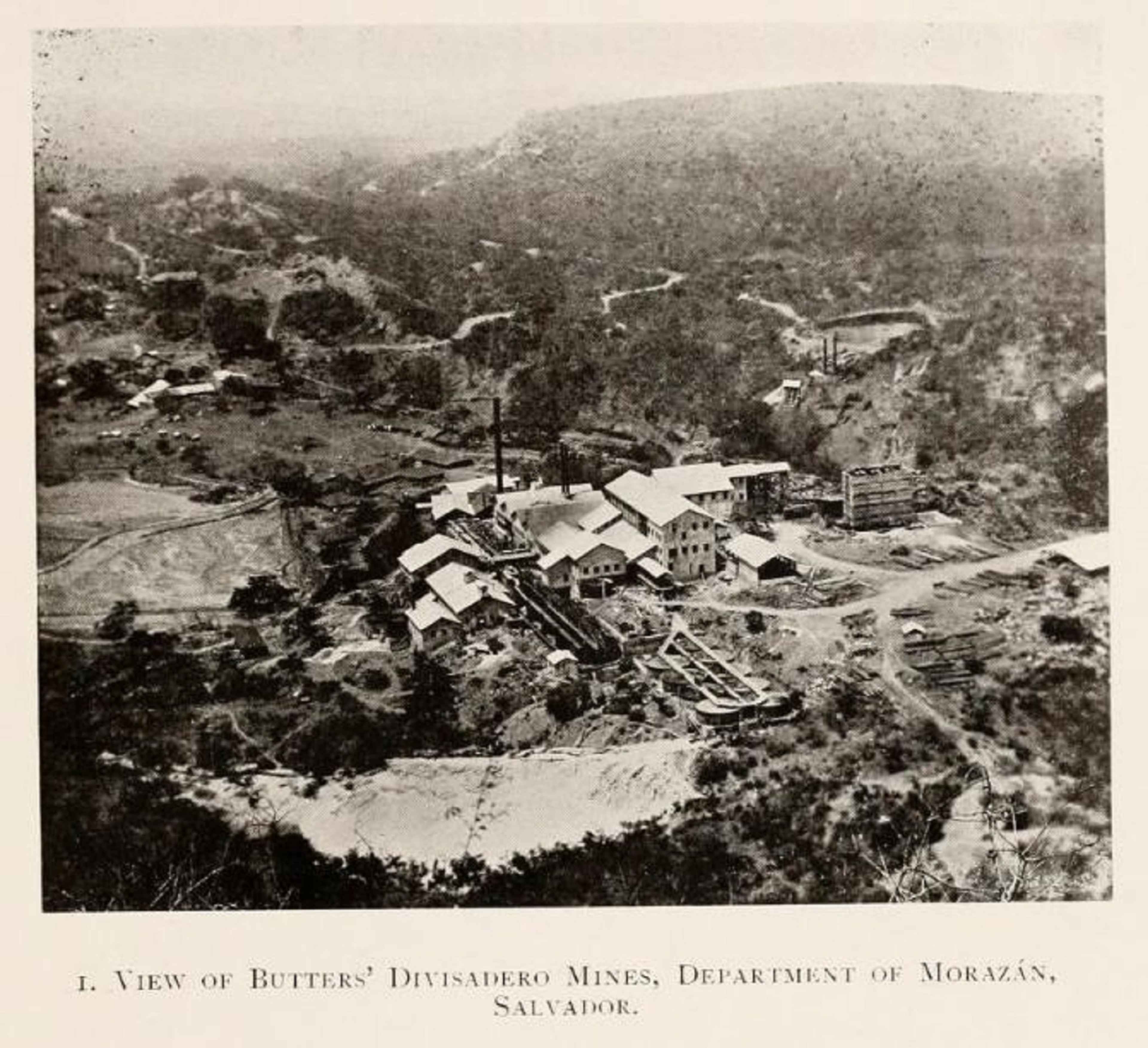 Bird's-eye view of the Divisadero mine in 1911. Source: Percy F. Martin. Salvador of the Twentieth Century (New York: Longmans, Green & Co. 1911) 189.